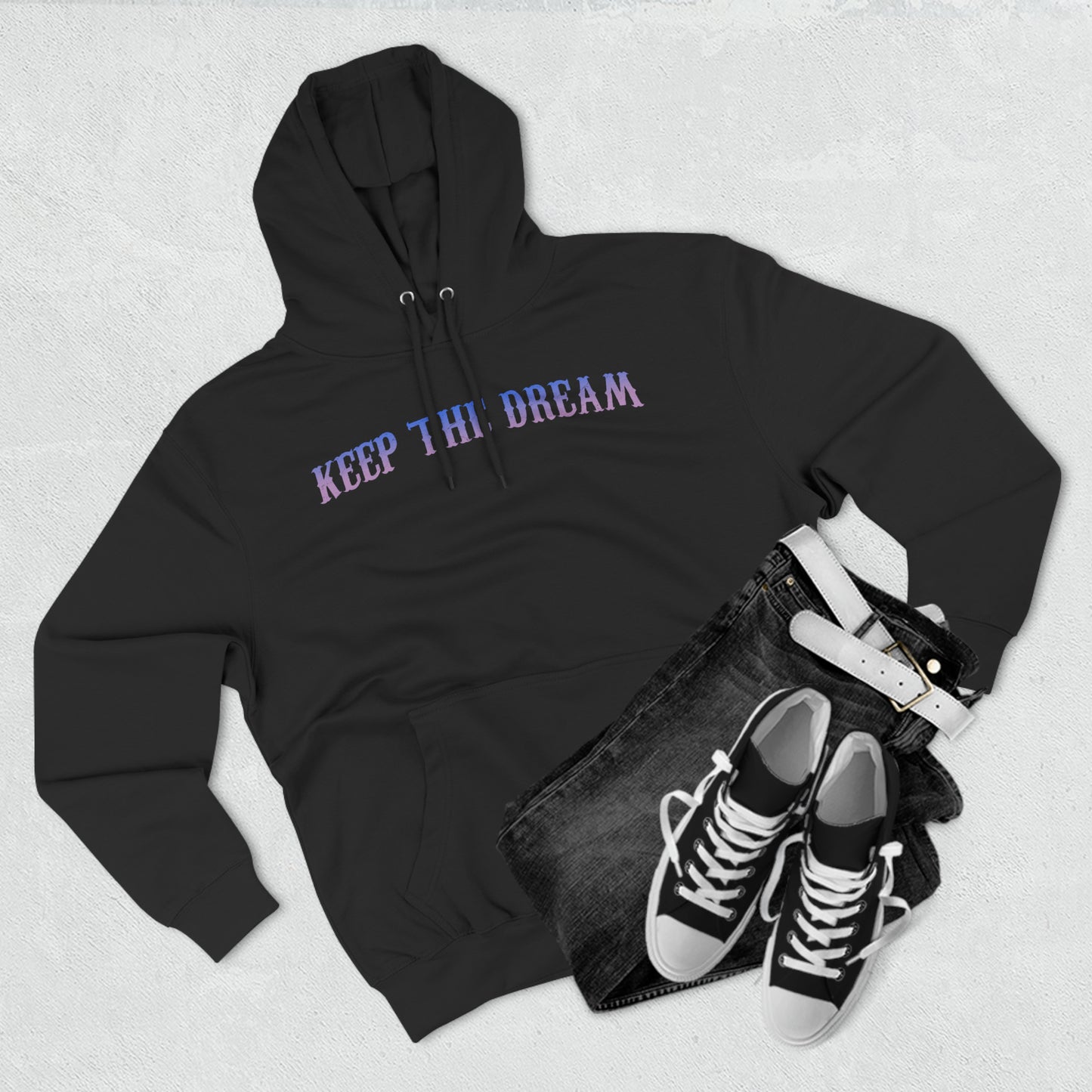 Keep The Dream Hoodie