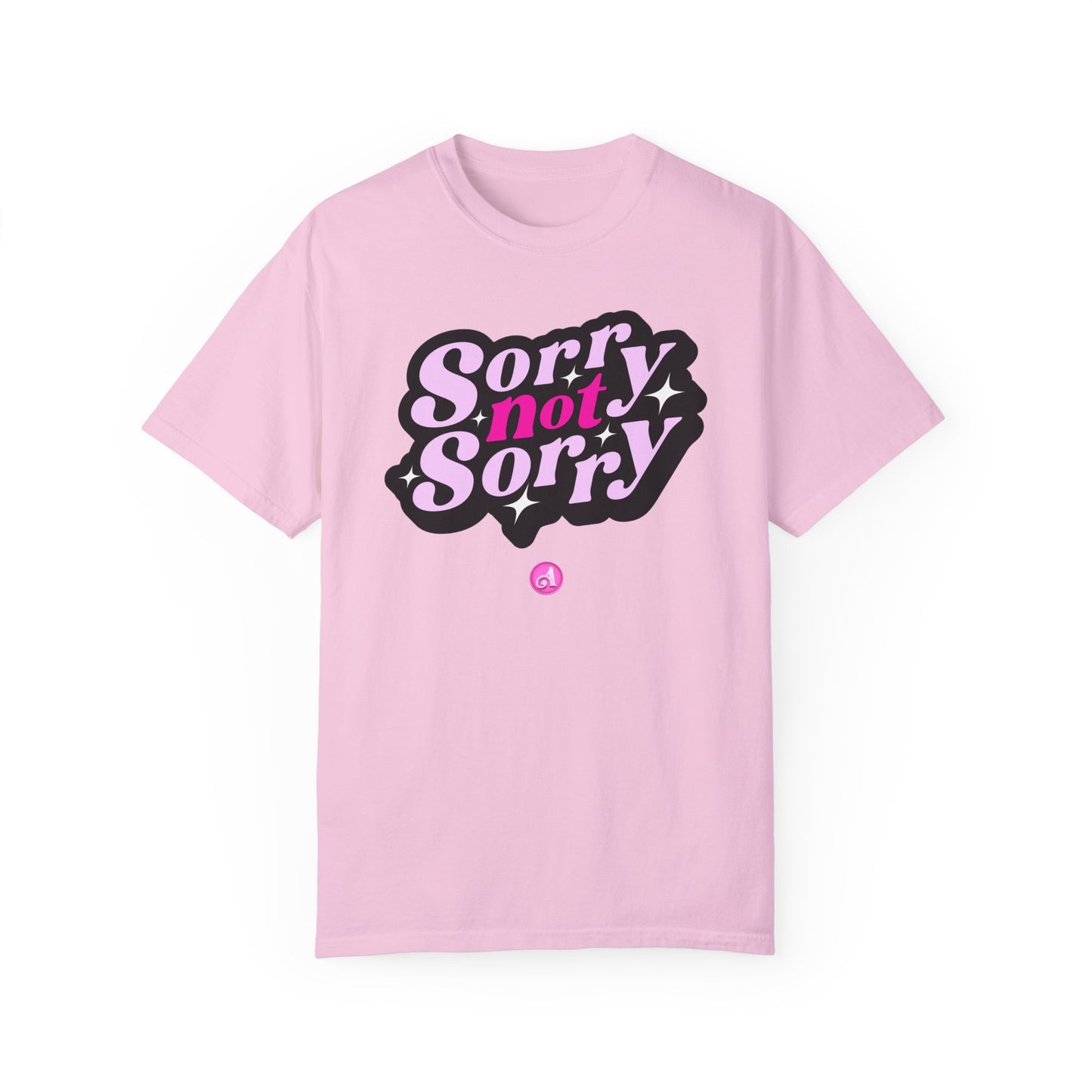 Sorry Not Sorry Script Tee