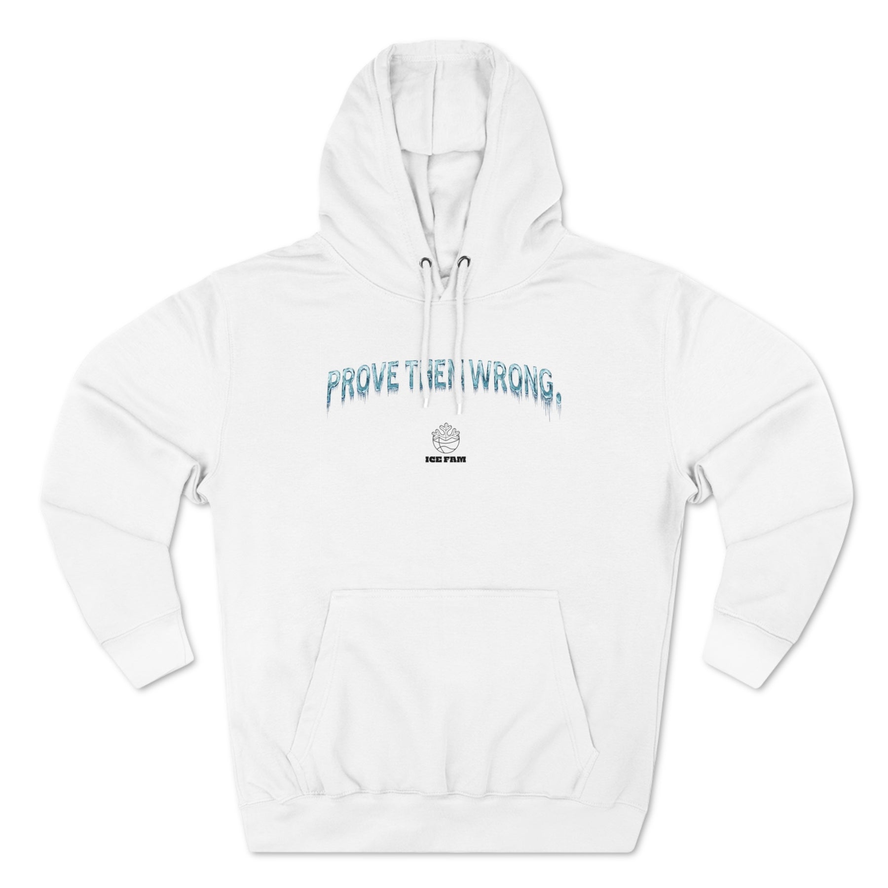 Prove Them Wrong Hoodie