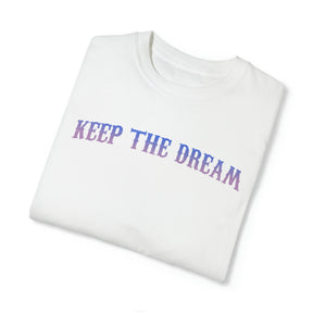 Keep the Dream Tee