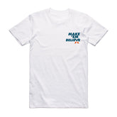 Make 'Em Believe White T-Shirt